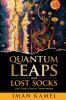 Quantum Leaps and Lost Socks
