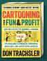 Cartooning for Fun and Profit