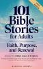 101 Bible Stories for Adults