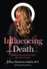 Influencing Death