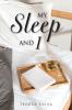 My Sleep and I