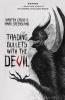 Trading Bullets with the Devil