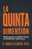 La Quinta Dimensión