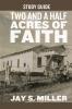 Two and a Half Acres of Faith Study Guide