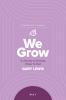 We Grow Companion Journal