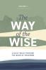 The Way of the Wise