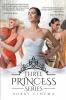 Three Princess Series