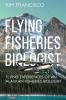 Flying Fisheries Biologist