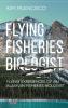 Flying Fisheries Biologist