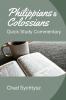 Philippians and Colossians Quick Study Commentary