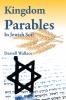 Kingdom Parables in Jewish Soil