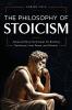 The Philosophy of Stoicism