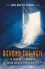 Beyond the Veil