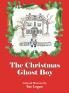 The Christmas Ghost Boy