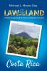 Law of the Land - Costa Rica