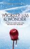 Wickedness & Wonder