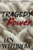 Tragedy of Power