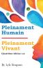 Pleinament Humain / Pleinament Vivant