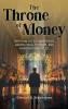 The Throne of Money