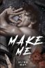 Make Me