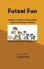 Futsal Fun