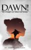 Dawn!