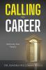 Calling VS Career