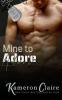 Mine to Adore