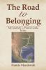 THE ROAD TO BELONGING