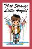 That Strange Little Angel