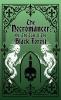 The Necromancer; Or The Tale of the Black Forest
