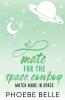 Mate for the Space Cowboy