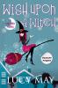 Wish Upon A Witch - Deutsche Ausgabe