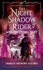The Night Shadow Rider and the Dying Light