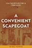 A Convenient Scapegoat