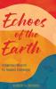 Echoes of the Earth