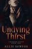 Undying Thirst