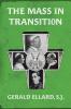 The Mass in Transition