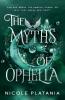 The Myths of Ophelia