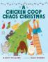 A Chicken Coop Chaos Christmas