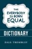 The Everybody Is Born Equal