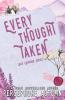 Every Thought Taken