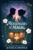 The Messengers Of Magic