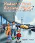 Hudson's First Airplane Flight