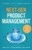 Next-Gen Product Management