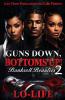 Guns Down Bottoms Up 2
