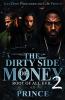 The Dirty Side Of Money 2