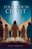 Stranger in Christ