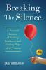 Breaking The Silence