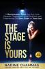 The Stage is Yours